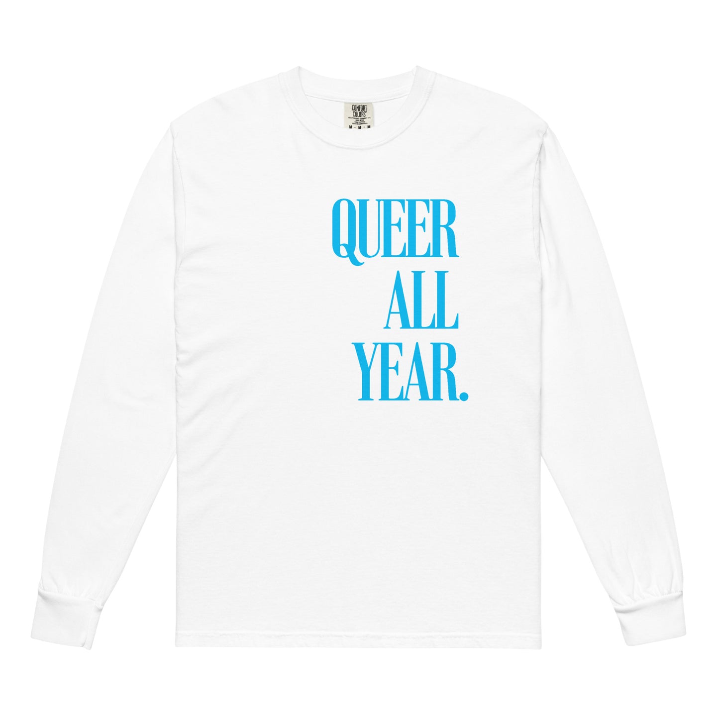 Queer All Year - Garment-dyed heavyweight long-sleeve shirt